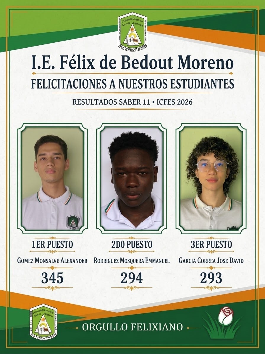 PRUEBAS SABER LA FÉLIX 1